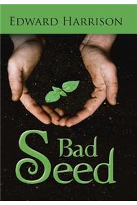Bad Seed