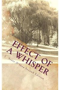 Effect of a Whisper
