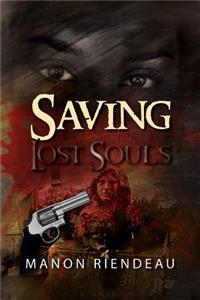 Saving Lost Souls