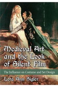 Medieval Art and the Look of Silent Film