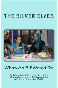 What An Elf Would Do