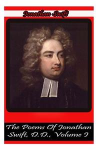 Poems Of Jonathan Swift, D.D., Volume I