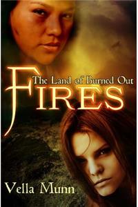 The Land of Burned Out Fires