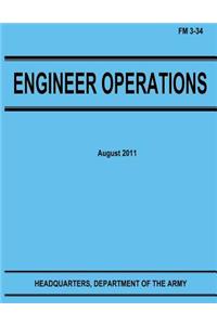 Engineer Operations (FM 3-34)