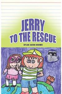 Jerry to the Rescue