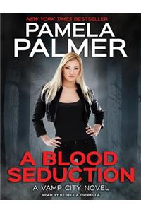 A Blood Seduction