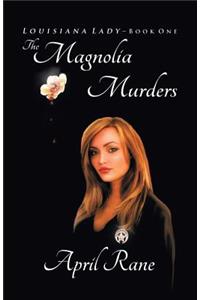 The Magnolia Murders