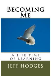 Becoming Me
