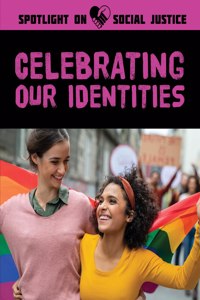 Celebrating Our Identities