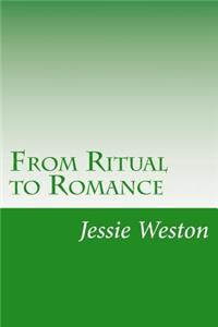 From Ritual to Romance