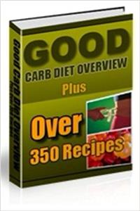 Good Carb Diet Overview