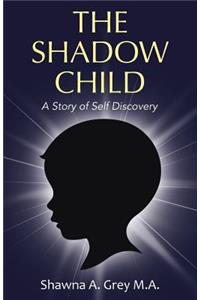 The Shadow Child