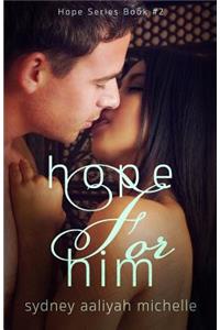 Hope for Him (Hope Series Book #2)