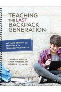 Teaching the Last Backpack Generation