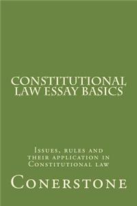 Constitutional Law Essay Basics
