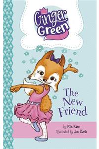 The New Friend