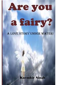Are you a fairy?