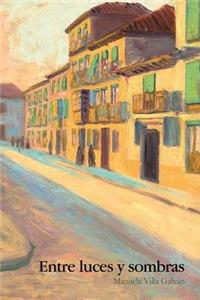 Entre luces y sombras