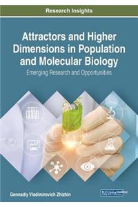 Attractors and Higher Dimensions in Population and Molecular Biology