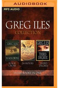 Greg Iles - Collection: Black Cross, 24 Hours, Third Degree