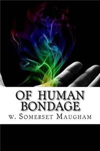 Of Human Bondage