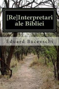 [re]interpretari Ale Bibliei