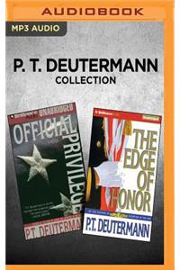 P. T. Deutermann Collection - Official Privilege & the Edge of Honor