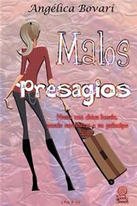 Malos Presagios