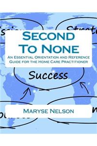 Second To None