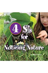 4S's for Noticing Nature