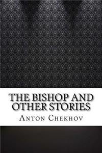 The Bishop and Other Stories