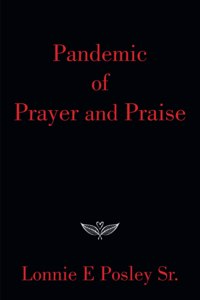 Pandemic of Prayer and Praise