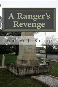 A Ranger's Revenge