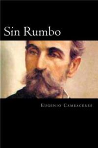Sin Rumbo (Spanish Edition)