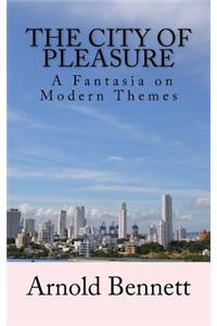 The City of Pleasure