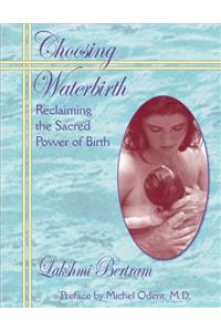Choosing Waterbirth