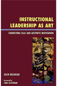 Instructional Leadership as Art