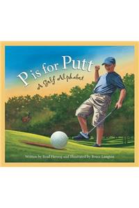 P Is for Putt