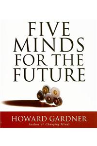 Five Minds for the Future