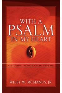 With A Psalm in My Heart