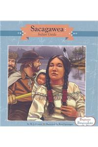 Sacagawea: Indian Guide