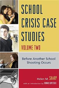 School Crisis Case Studies