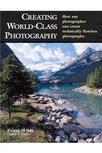 Creating World-Class Photography