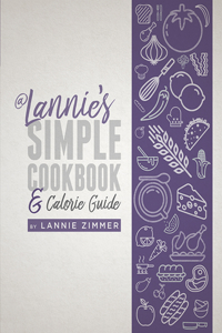 @Lannie's Simple Cookbook & Calorie Guide