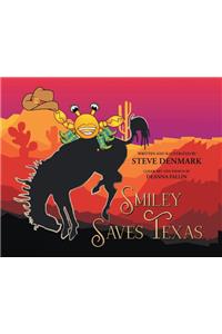 Smiley Saves Texas