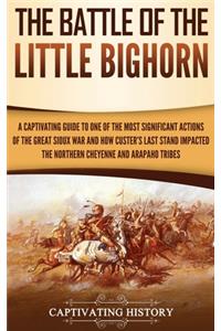 The Battle of the Little Bighorn