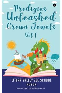 Prodigies Unleashed Crown Jewels - Vol I