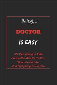 Being A Doctor Is Easy