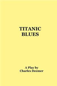 Titanic Blues