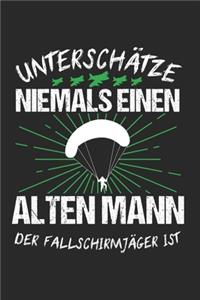 Unterschätze Niemals Einen Alten Mann Der Fallschirmjäger ist
